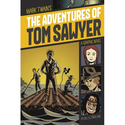 The Adventures of Tom Sawyer: A Graphic Novel - Paperback