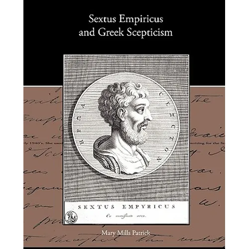 Sextus Empiricus and Greek Scepticism - Paperback