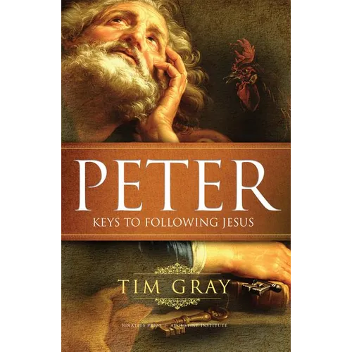 Peter: Keys to Following Jesus - Paperback