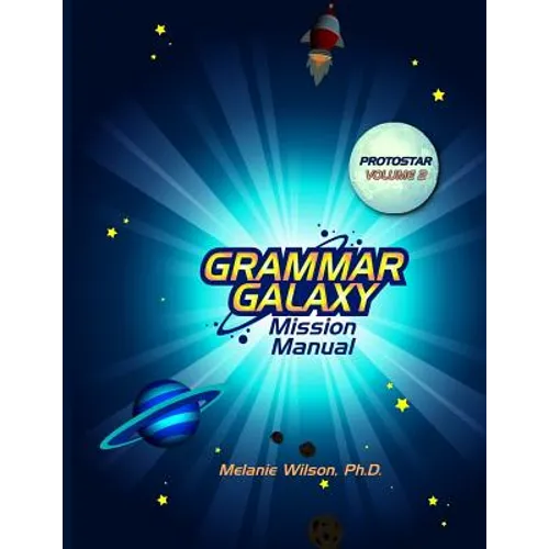 Grammar Galaxy: Protostar: Mission Manual - Paperback
