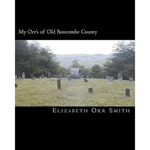 My Orr's of Old Bundcombe County - Paperback