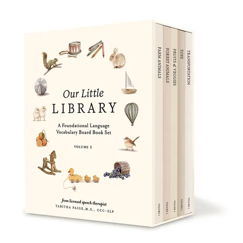 Our Little Library: A Foundational Language Vocabulary Board Book Set for Babies, Including Farm Animals, Forest Animals, Fruits and Veggies, Toys, an - Boxed Set