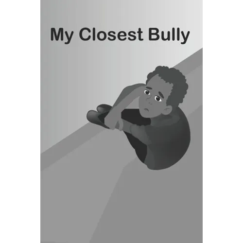 My Closest Bully - Paperback