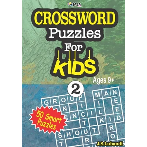 CROSSWORD Puzzles For KIDS, Ages 9+ (50 Smart Puzzles) Vol.2 - Paperback