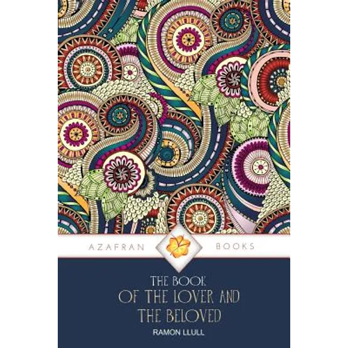 The Book of the Lover and the Beloved - Paperback