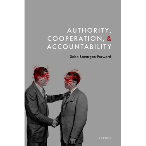 Authority, Cooperation, and Accountability - Hardcover