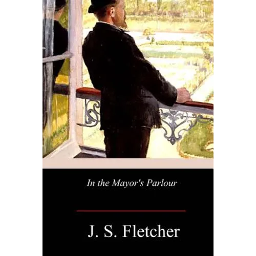 In the Mayor's Parlour - Paperback