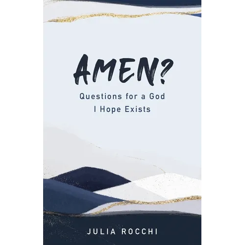 Amen?: Questions for a God I Hope Exists - Paperback