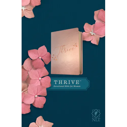 NLT Thrive Devotional Bible for Women (Leatherlike, Rose Metallic ) - Imitation Leather