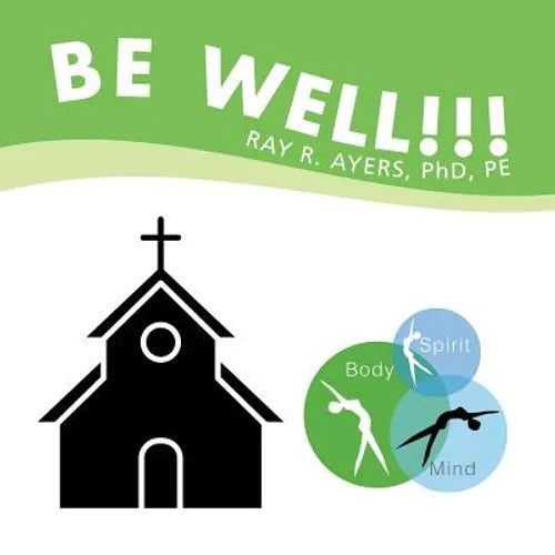 Be Well!!! - Paperback