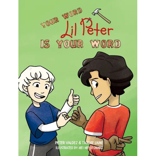 Your Word, Lil Peter, Is Your Word - Hardcover
