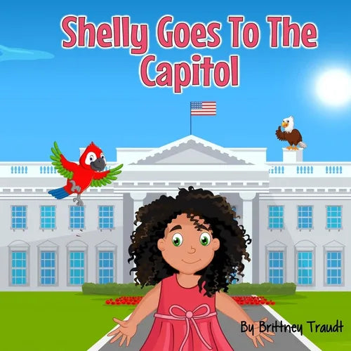 Shelly Goes To The Capitol - Paperback