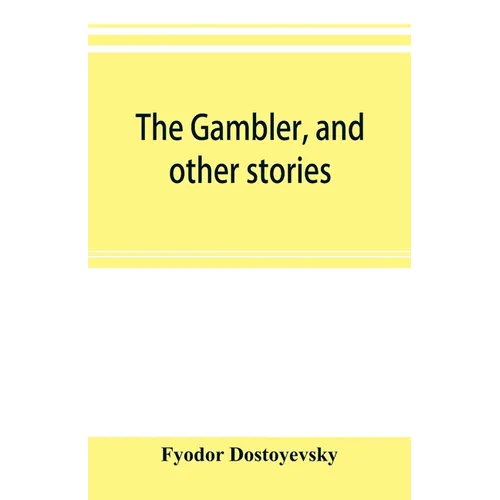 The gambler, and other stories - Paperback