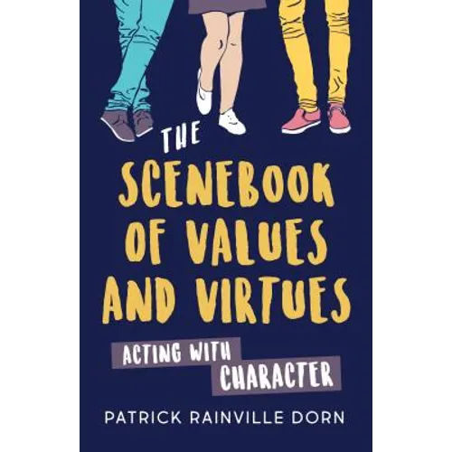 Scenebook of Values and Virtues: Acting with Character - Paperback