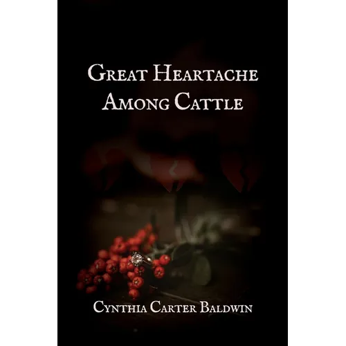 Great Heartache Among Cattle - Paperback