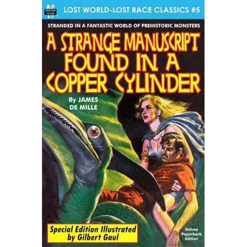 A Strange Manuscript found in a Copper Cylinder, Special Illustrated Edition - Paperback