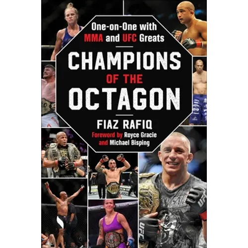 Champions of the Octagon: One-On-One with Mma and Ufc Greats - Hardcover