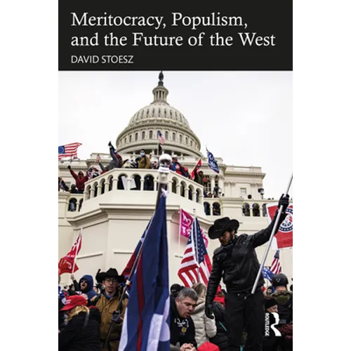 Meritocracy, Populism, and the Future of Democracy - Paperback