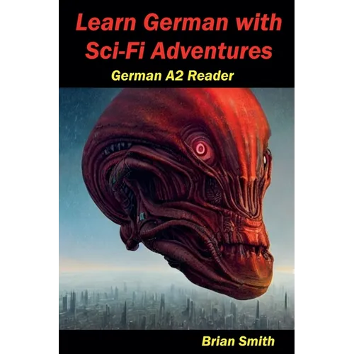 Learn German with Sci-Fi Adventures - Paperback