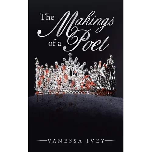 The Makings of a Poet - Paperback