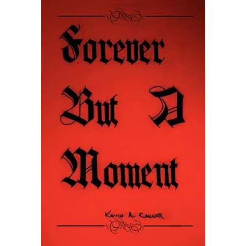 Forever But A Moment - Paperback