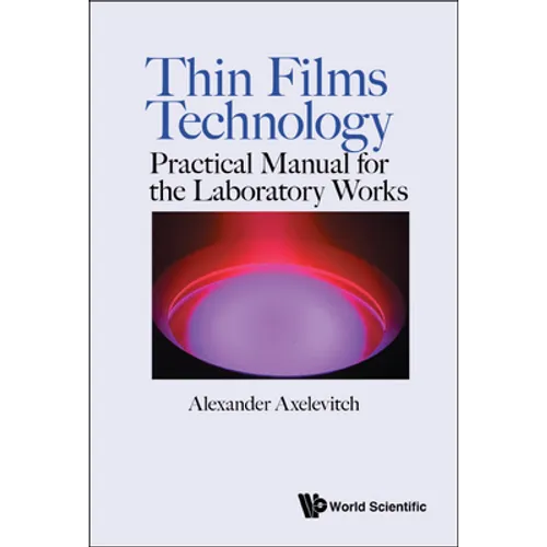 Thin Films Technology: Practical Manual for the Laboratory Works - Hardcover