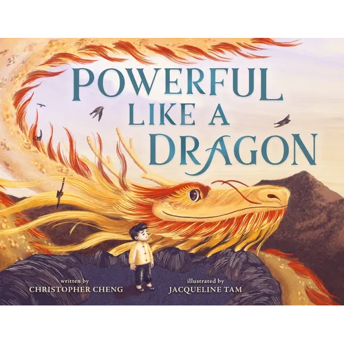 Powerful Like a Dragon - Hardcover