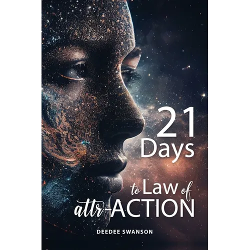 21 Days to Laws of attr-ACTION - Paperback