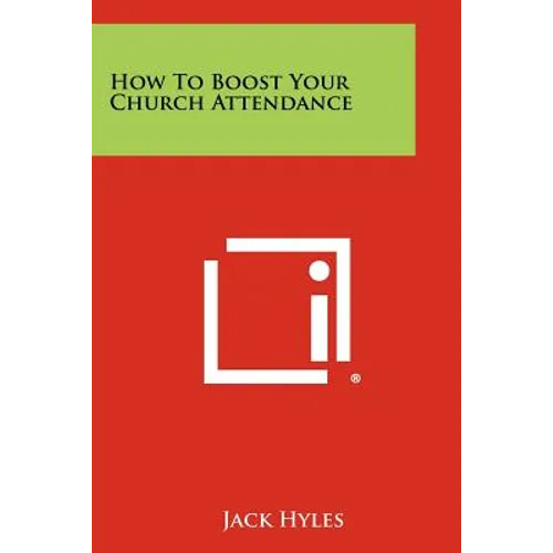 How To Boost Your Church Attendance - Paperback
