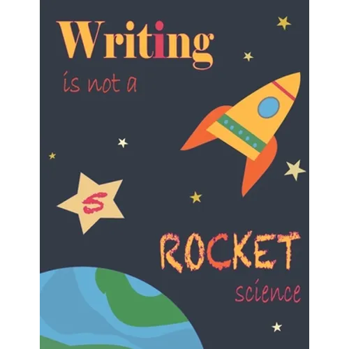 Writing Is Not A Rocket Science 5,: Tracing Numbers From 1 To 10 And Basic Symbols, Kids Writing Tool, Preschool Math Workbook, Homeschool Supplies, T - Paperback