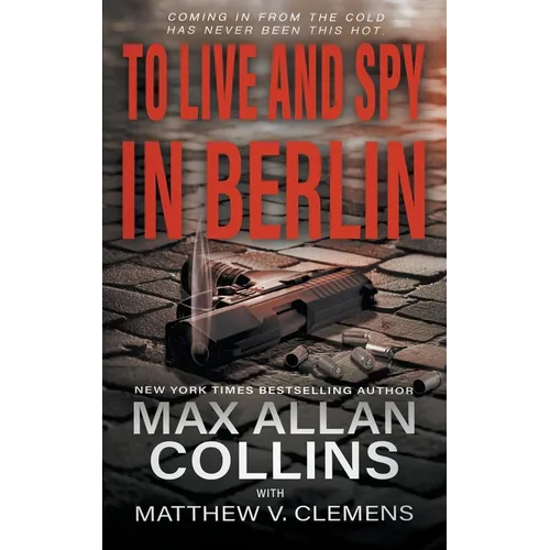 To Live and Spy In Berlin - Paperback