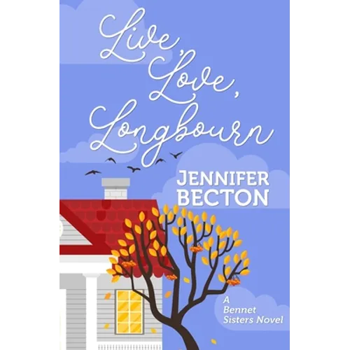 Live, Love, Longbourn - Paperback