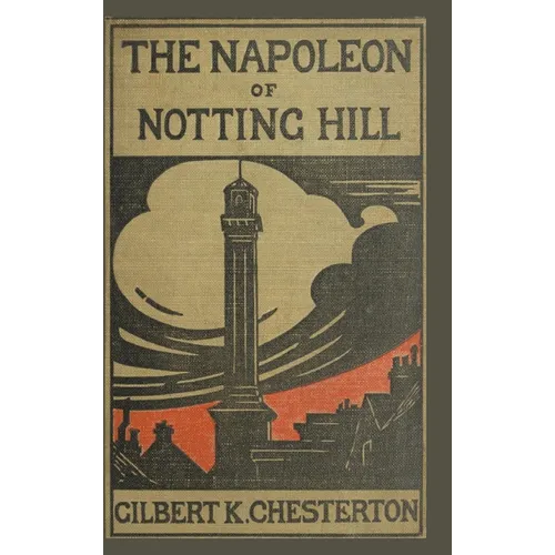 The Napoleon of Notting Hill - Hardcover