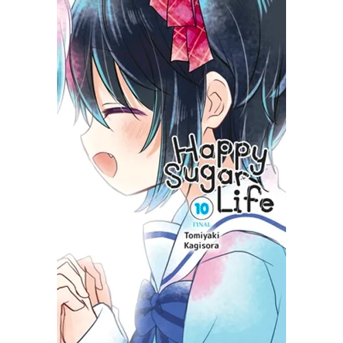 Happy Sugar Life, Vol. 10 - Paperback