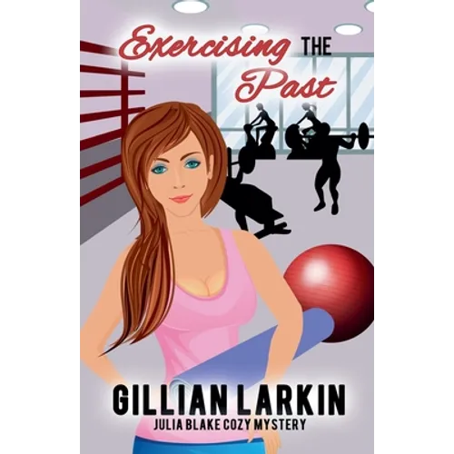 Exercising the Past - Paperback