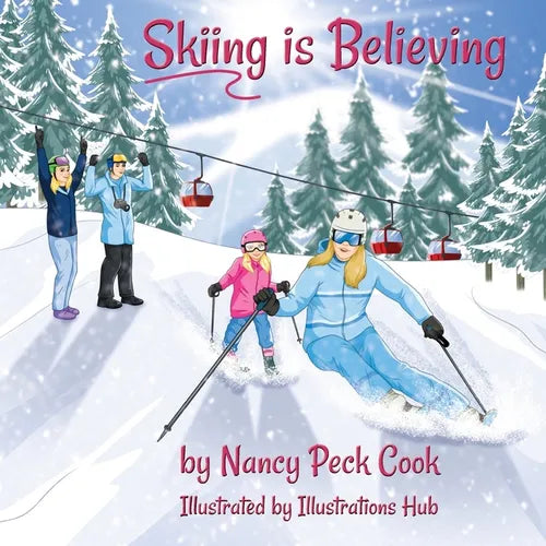Skiing is Believing - Paperback