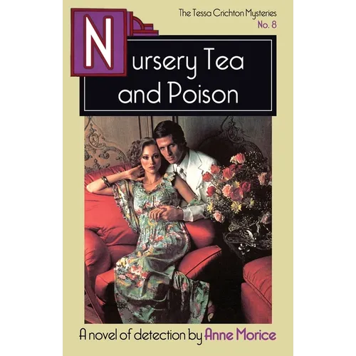 Nursery Tea and Poison: A Tessa Crichton Mystery - Paperback