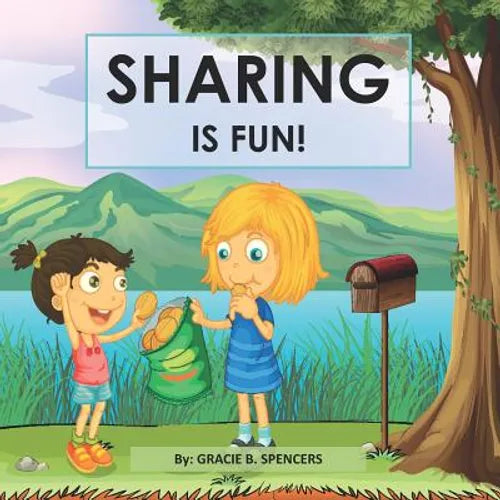 Sharing Is Fun!: A Children's Values Book - Paperback