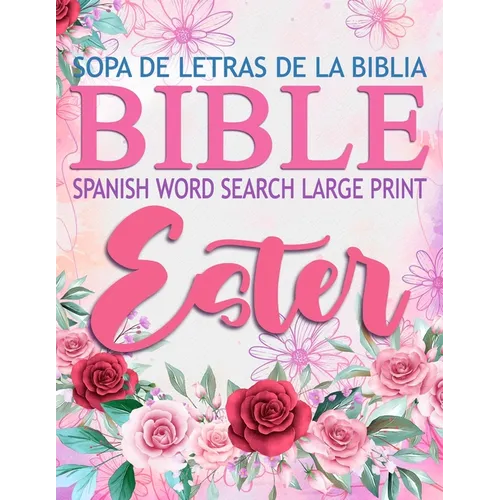 Spanish Bible Word Search Large Print (Sopa de letras de la Biblia) Ester: Book of Esther - Paperback