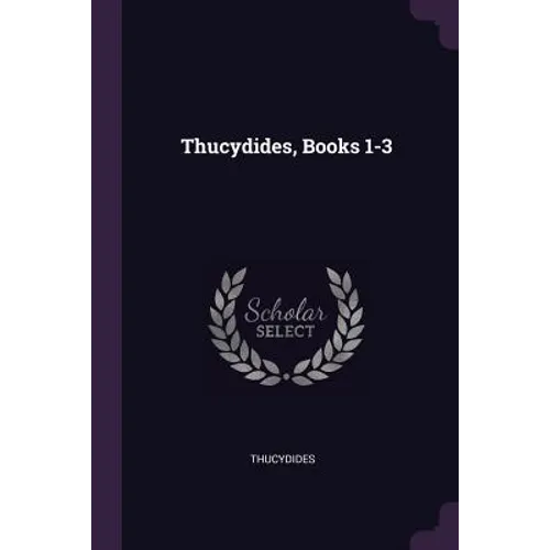 Thucydides, Books 1-3 - Paperback