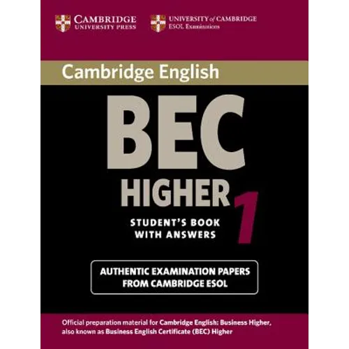 Cambridge Bec Higher 1: Practice Tests from the University of Cambridge Local Examinations Syndicate - Paperback