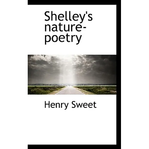 Shelley's Nature-Poetry - Paperback