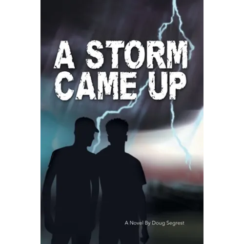 A Storm Came Up - Paperback