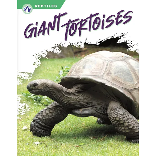 Giant Tortoises - Library Binding