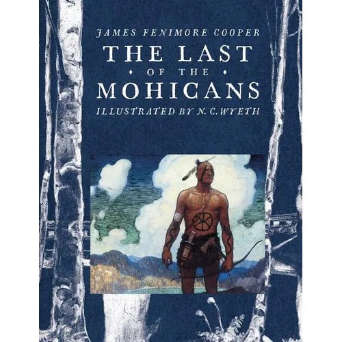 The Last of the Mohicans - Hardcover