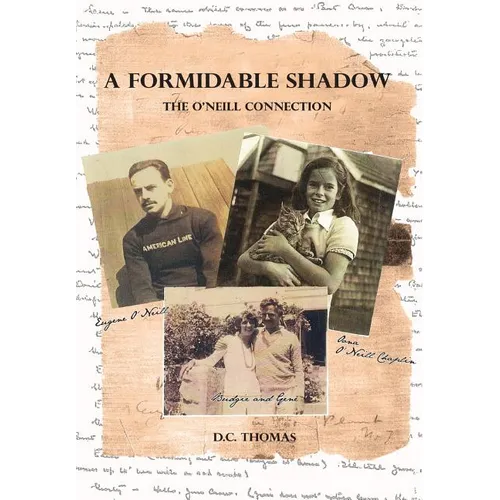 A Formidable Shadow: The O'Neill Connection - Hardcover