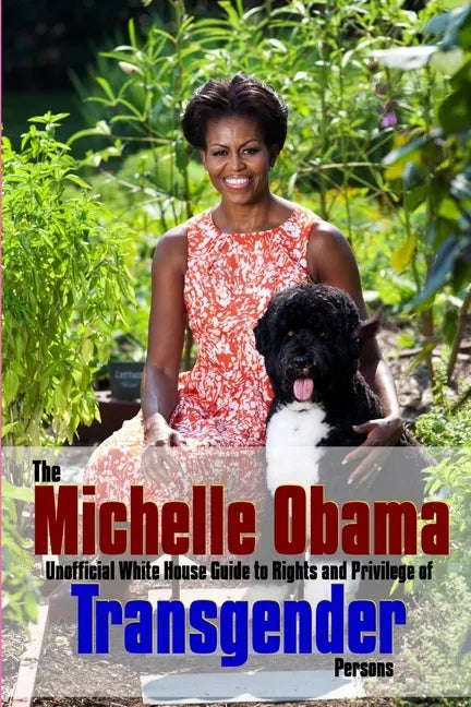 The Michelle Obama Transgender Guide - Paperback