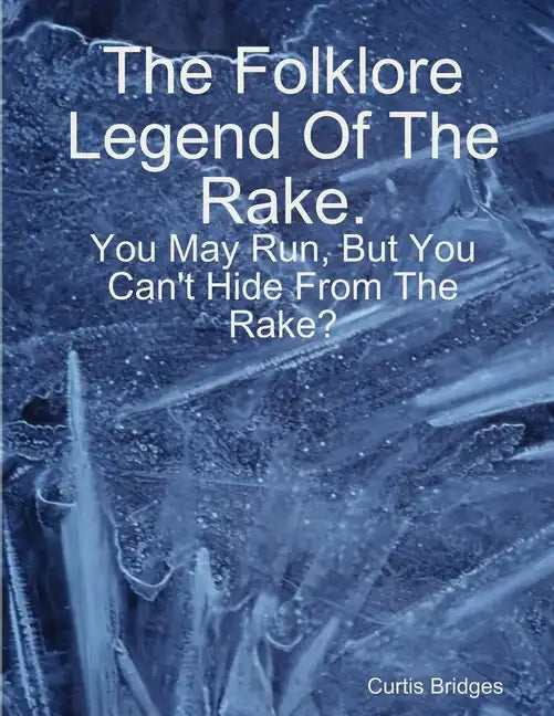 The Folklore Legend Of The Rake - Paperback