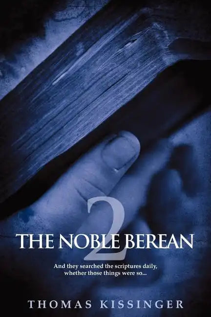 The Noble Berean 2 - Paperback