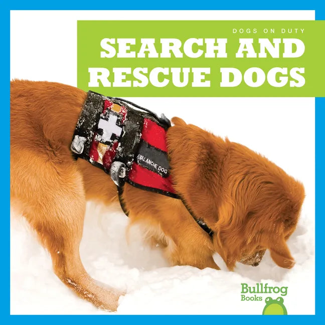 Search and Rescue Dogs - Library Binding